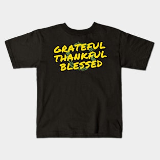 Grateful, Thankful, Blessed Kids T-Shirt